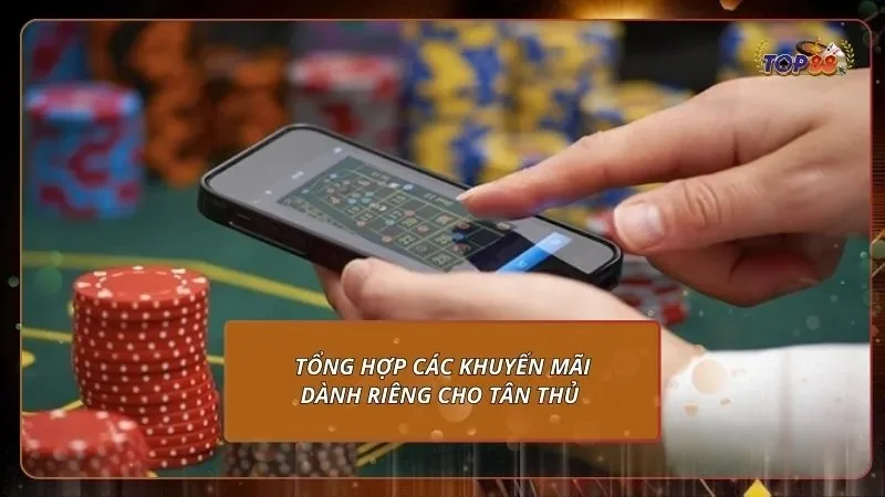 Tổng hợp các khuyến mãi dành riêng cho tân thủ sau khi kích hoạt tài khoản